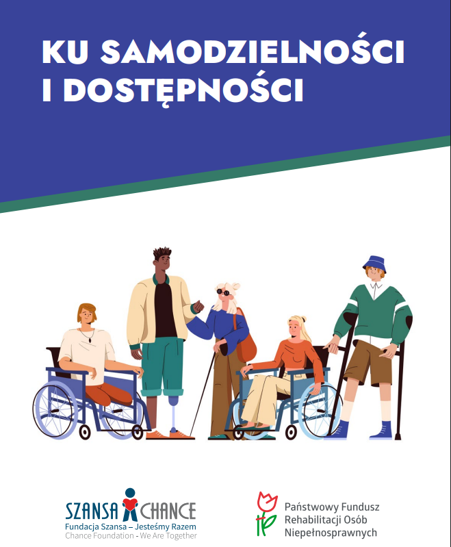 Ku samodzielności i dostępności 2025-2026